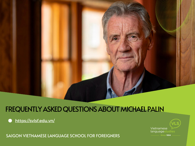 Frequently asked questions about Michael Palin