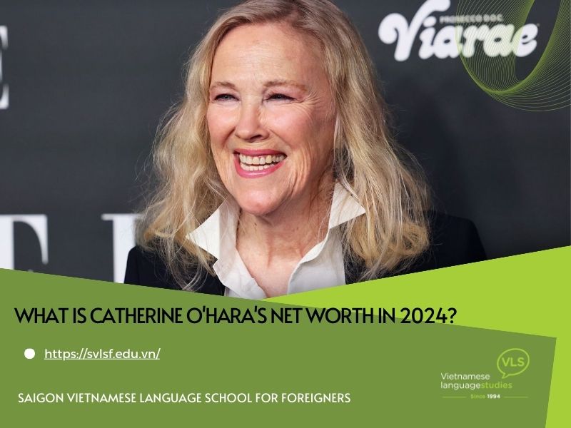 What is Catherine O'Hara's net worth in 2024?