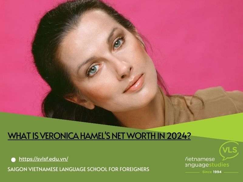 What is Veronica Hamel's net worth in 2024?