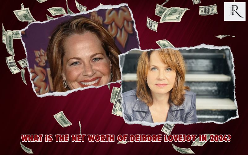 What is Deirdre Lovejoy's net worth in 2024