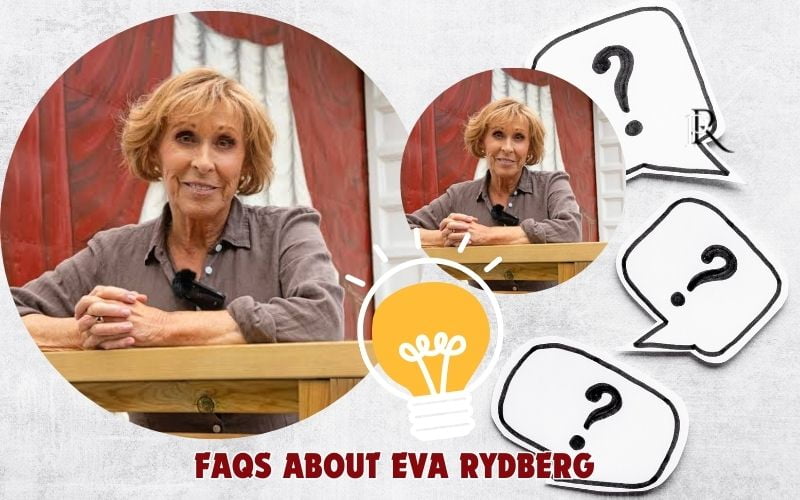 Frequently asked questions about Eva Rydberg
