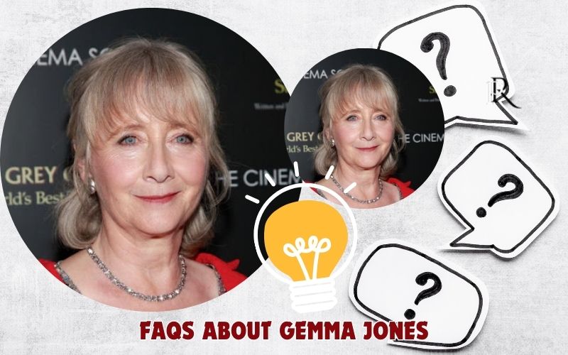 Frequently asked questions about Gemma Jones