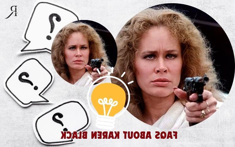 Frequently asked questions about Karen Black