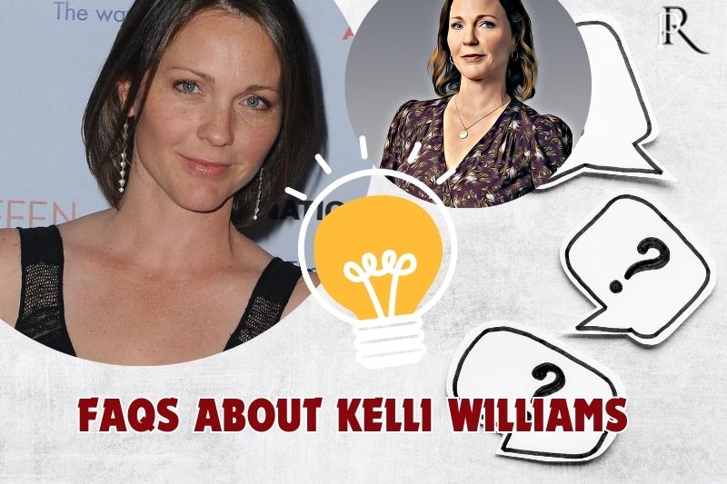Kelli Williams FAQ