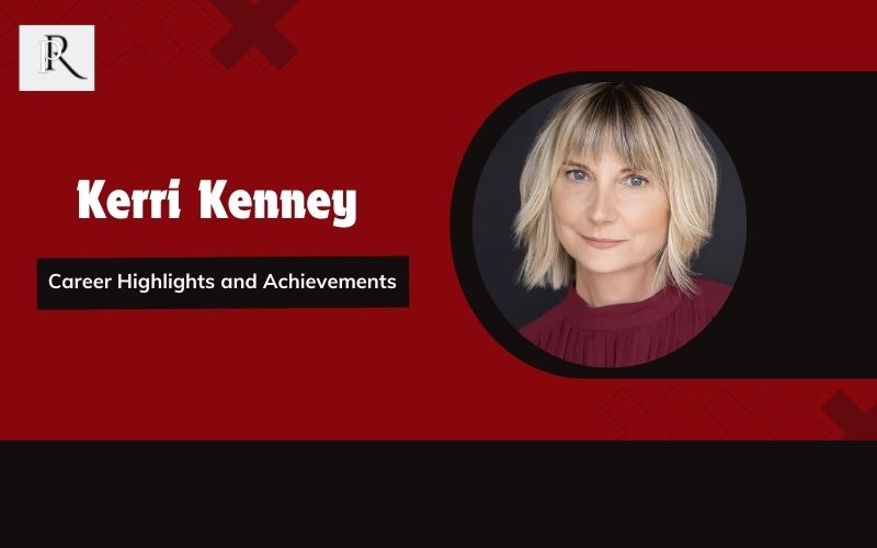 Kerri Kenney's career highlights and achievements