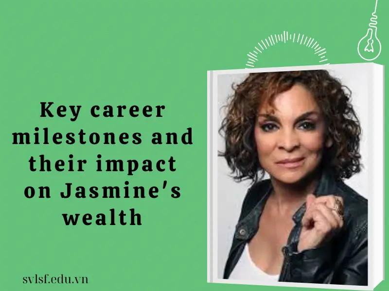 Key career milestones and their impact on Jasmine's wealth