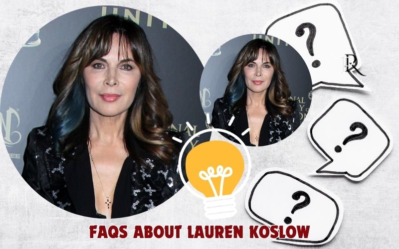Frequently asked questions about Lauren Koslow