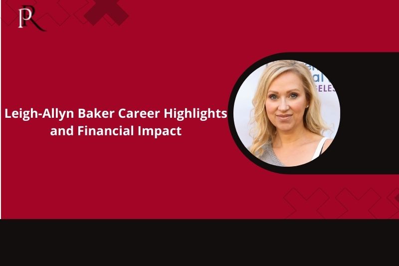 Leigh-Allyn Baker's career highlights and financial impact