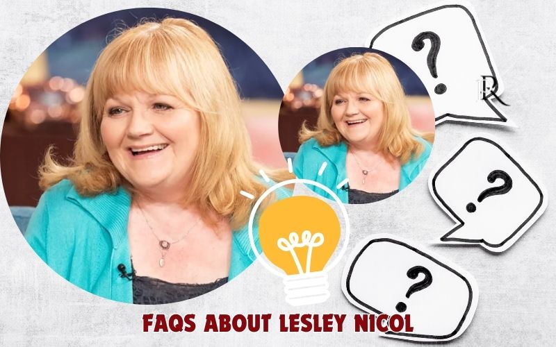 Frequently asked questions about Lesley Nicol