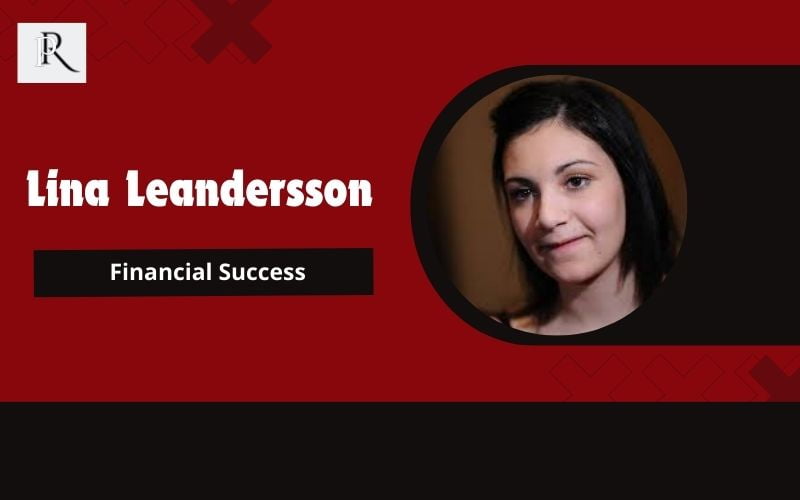 Lina Leandersson's financial success