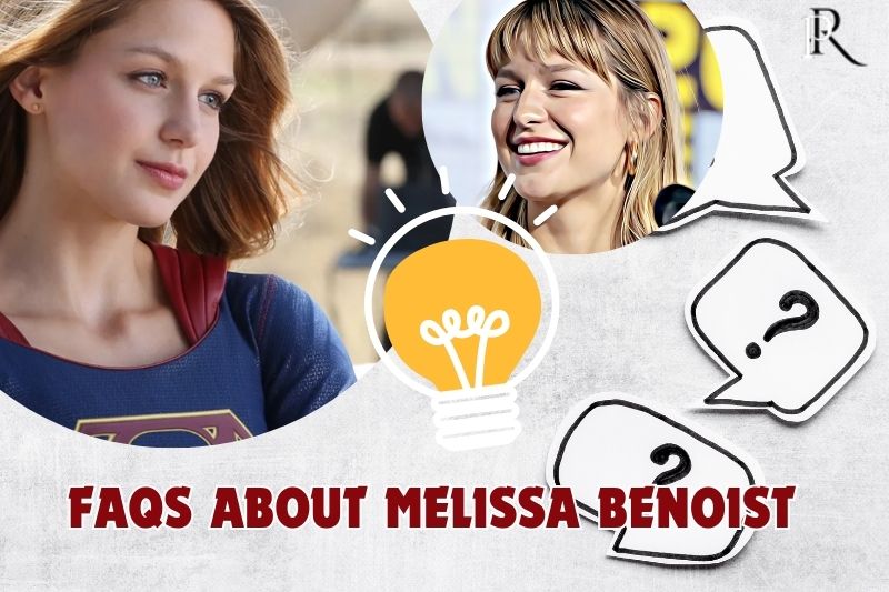 Frequently asked questions about Melissa Benoist
