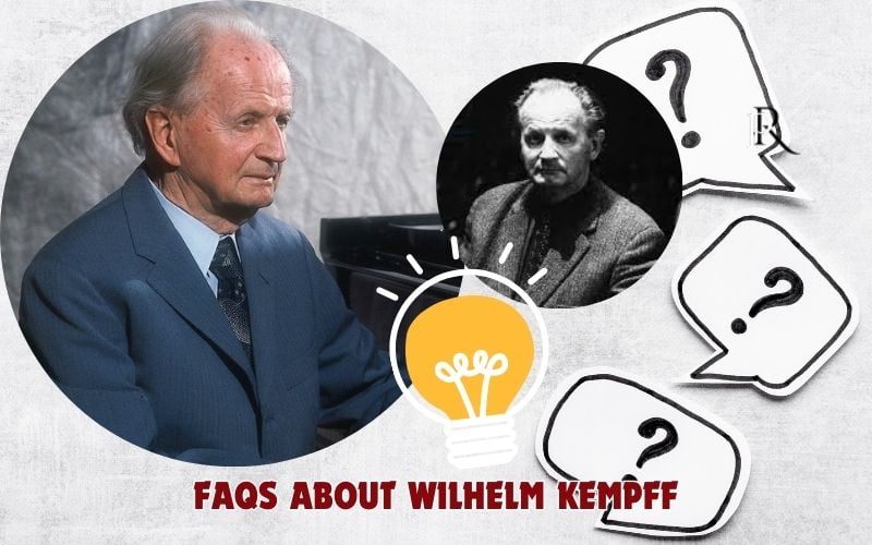 Frequently asked questions about Wilhelm Kempff