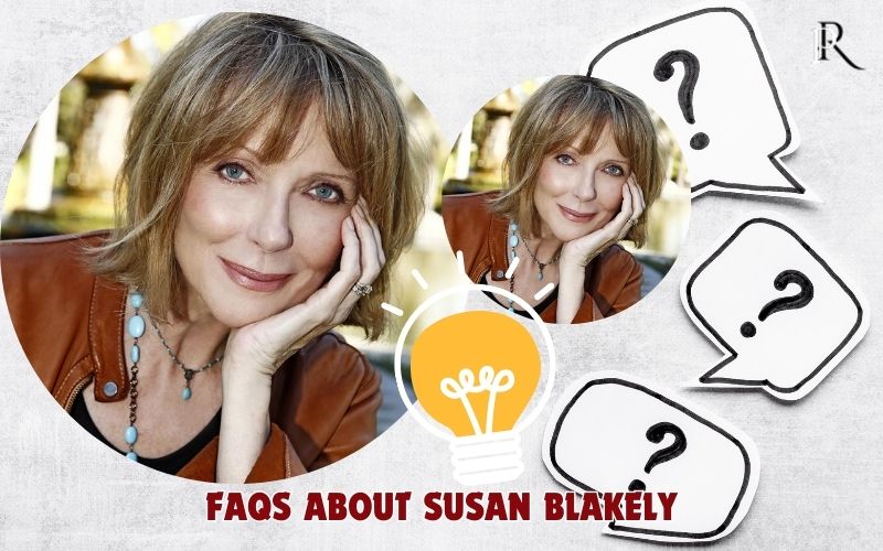 Frequently asked questions about Susan Blakely