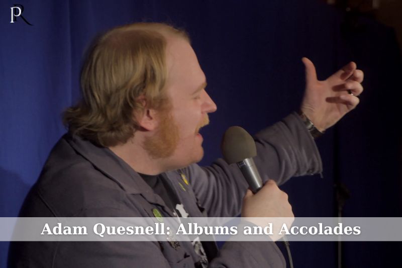 Adam Quesnell albums and awards