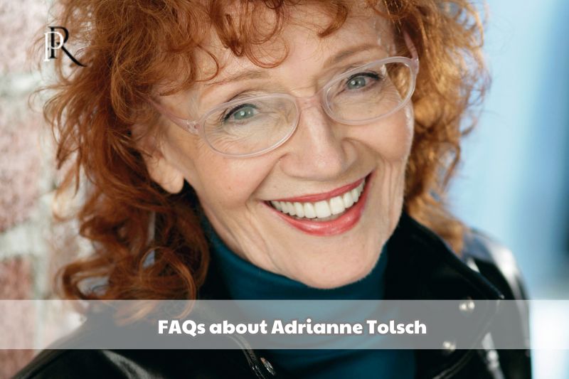 Frequently asked questions about Adrianne Tolsch