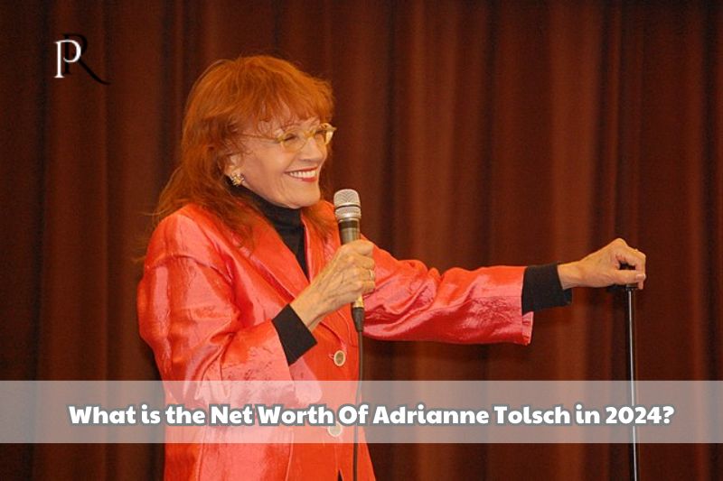 What is Adrianne Tolsch's net worth in 2024?