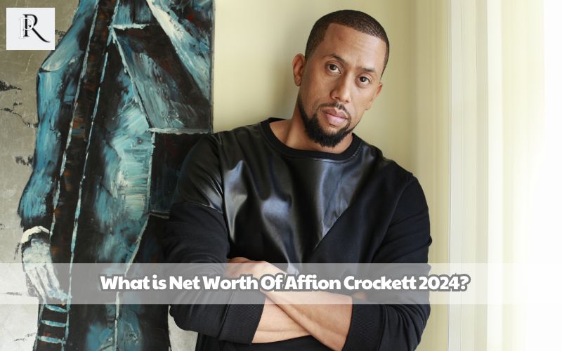 What is Affion Crockett's net worth in 2024