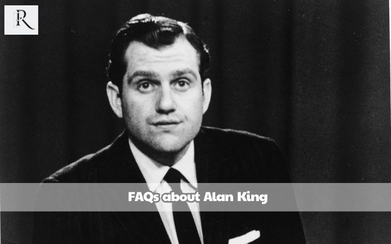 Frequently asked questions about Alan King