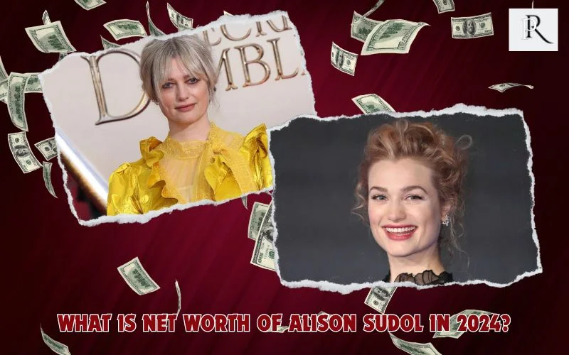 What is Alison Sudol's net worth in 2024