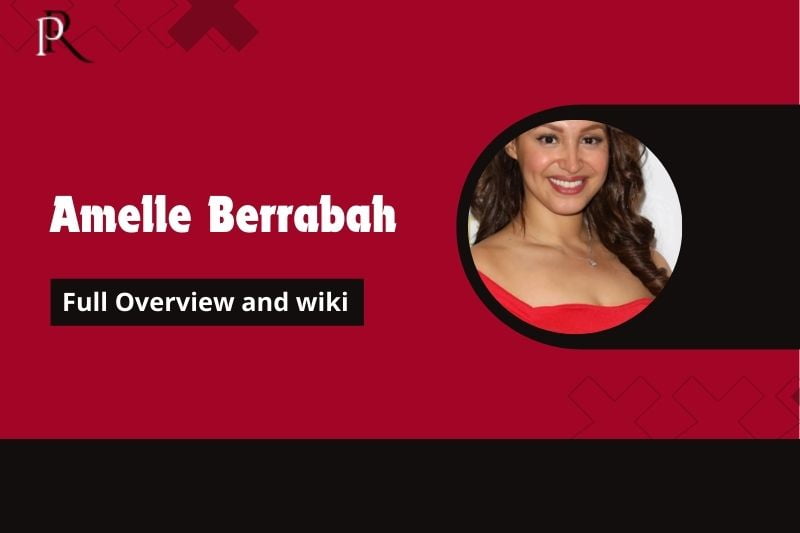 Amelle Berrabah Full Overview and Wiki