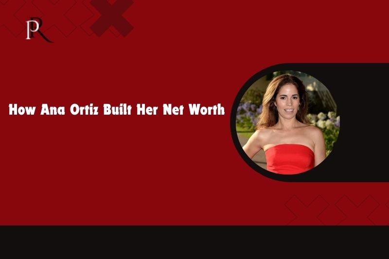 How Ana Ortiz Built Her Net Worth