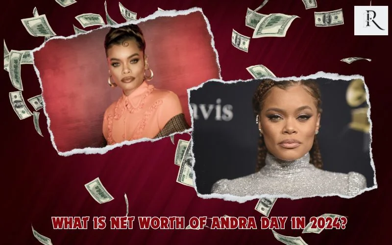 What is Andra Day's net worth in 2024