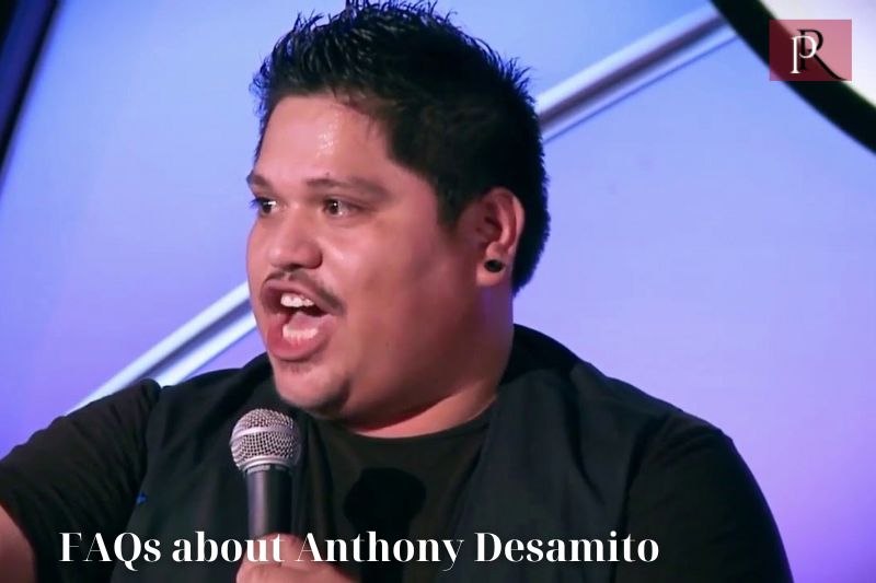 Frequently asked questions about Anthony Desamito