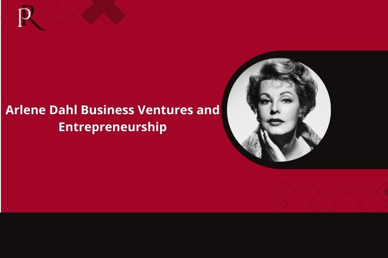 Arlene Dahl Business ventures and entrepreneurship