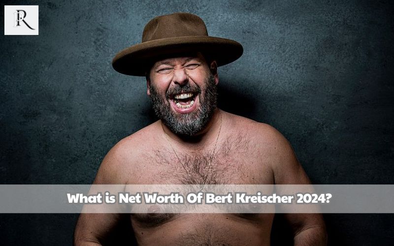 What is Bert Kreischer's net worth in 2024