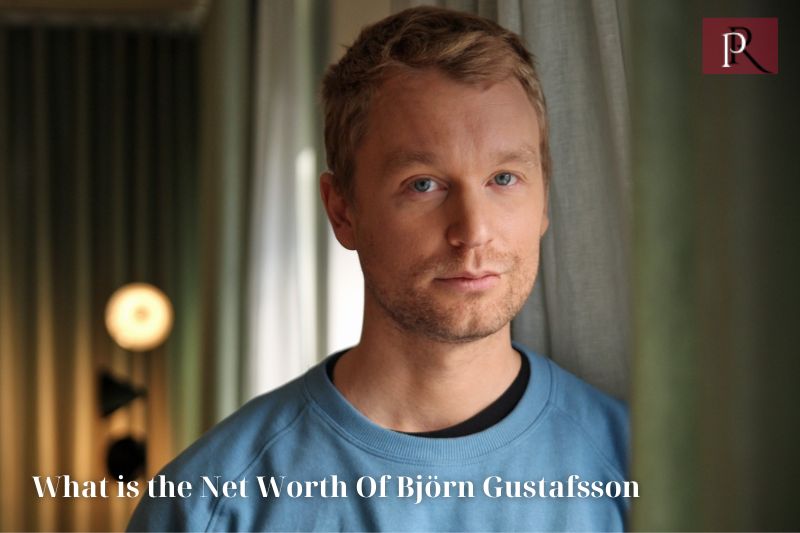 What is Björn Gustafsson net worth in 2024