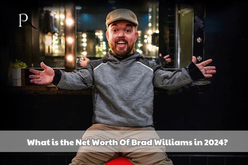 What is Brad Williams net worth in 2024?