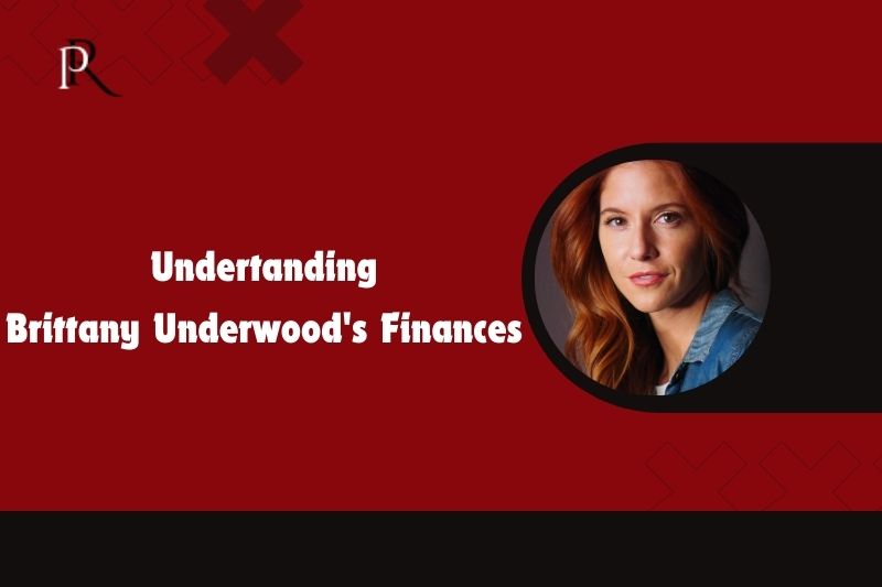 Find out Brittany Underwood's finances
