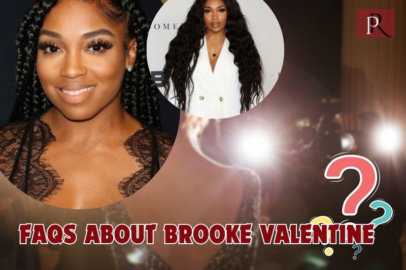 Frequently asked questions about Brooke Valentine