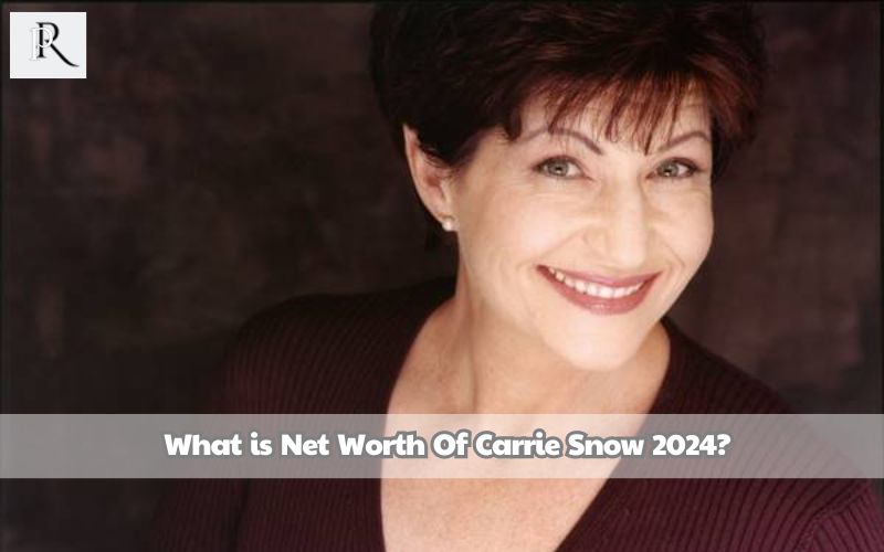 What is Carrie Snow's net worth in 2024