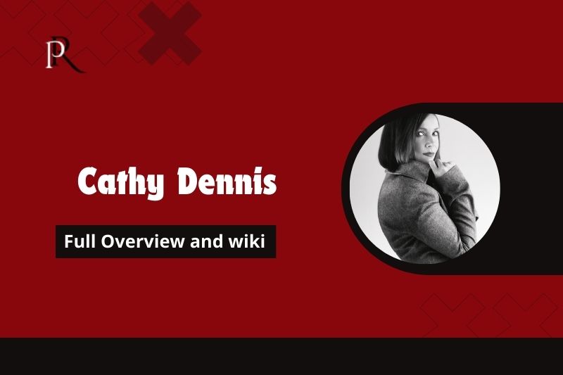 Cathy Dennis Full overview and wiki