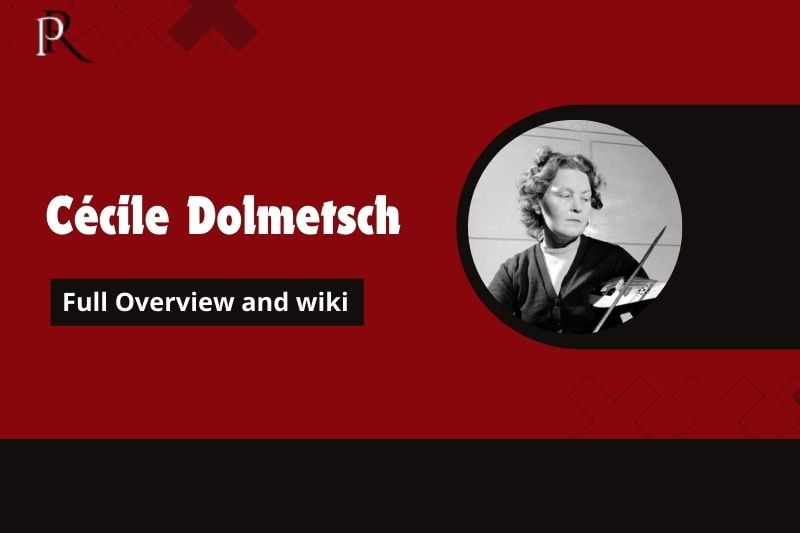 Cécile Dolmetsch Full overview and Wiki