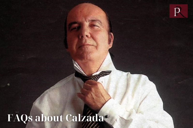 Frequently asked questions about Calzada