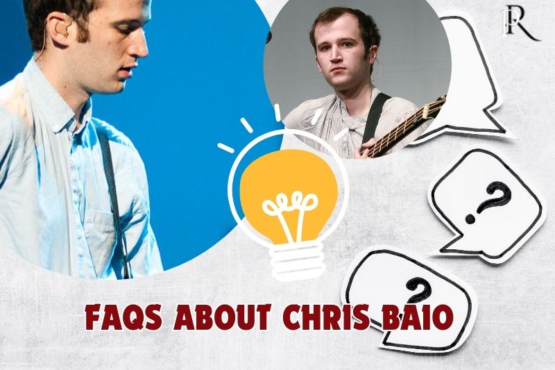 Frequently asked questions about Chris Baio
