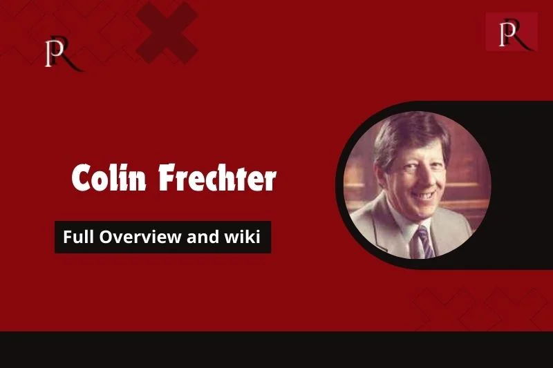 Colin Frechter Full Overview and Wiki