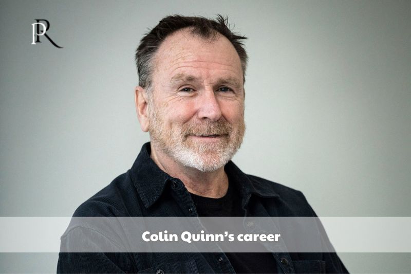 Colin Quinn's career