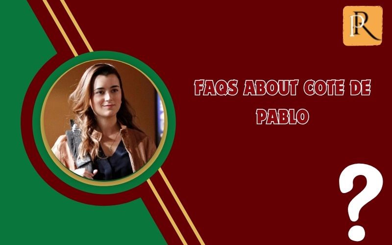 Frequently asked questions about Cote de Pablo