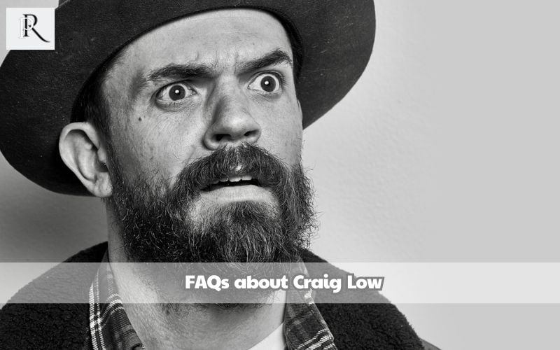 Frequently asked questions about Craig Low 