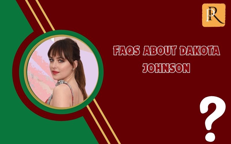 Frequently asked questions about Dakota Johnson