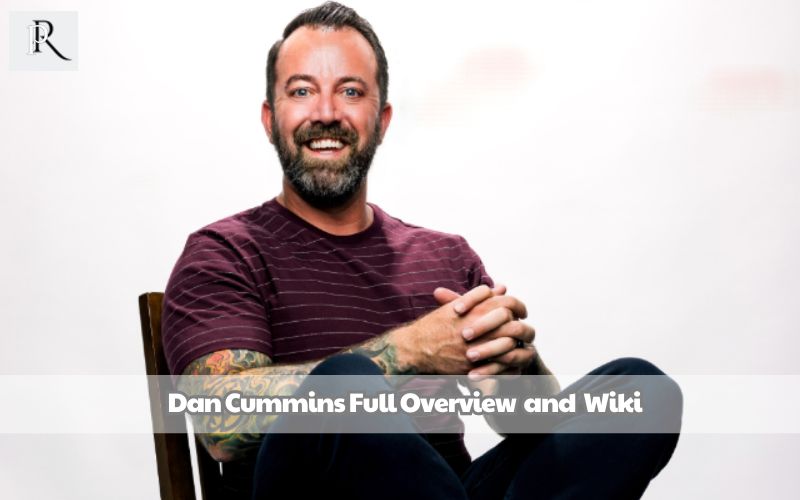 Dan Cummins Full Overview and Wiki
