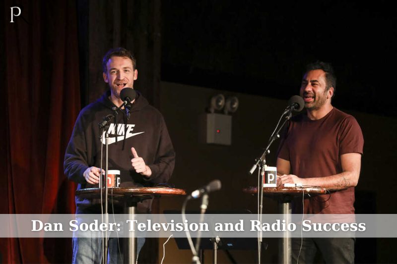 Dan Soder's radio and television success