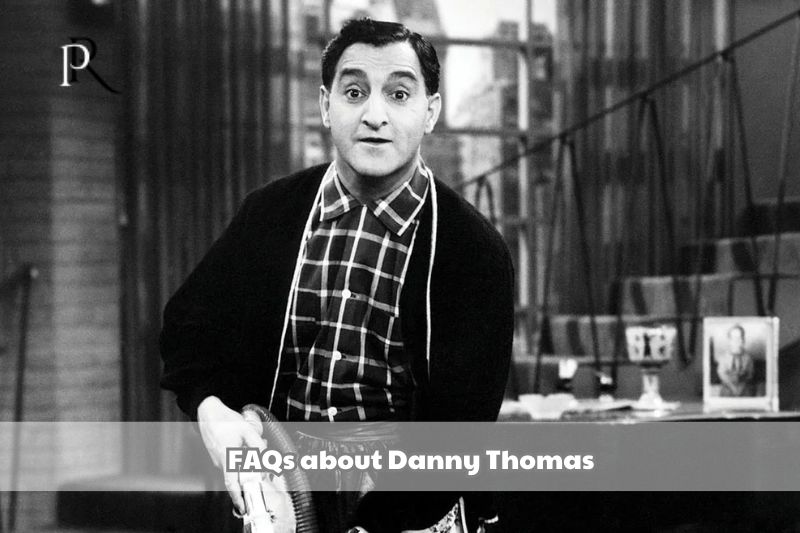 Frequently asked questions about Danny Thomas
