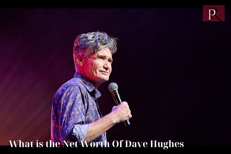 What is Dave Hughes net worth in 2024