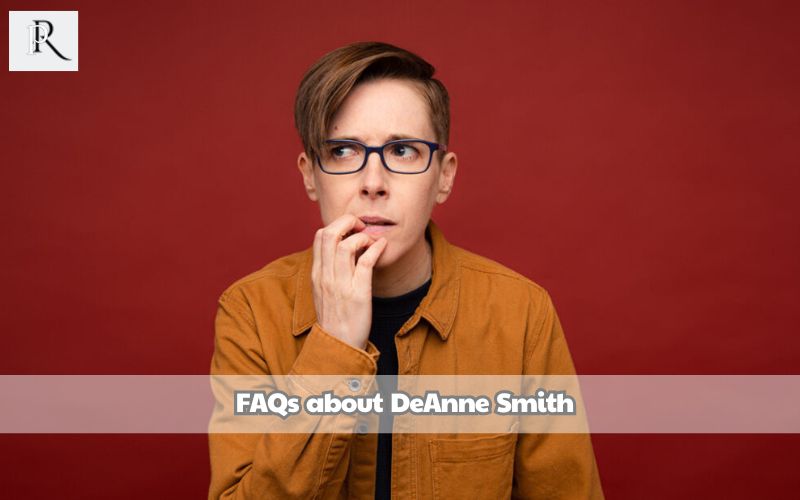 Frequently asked questions about DeAnne Smith