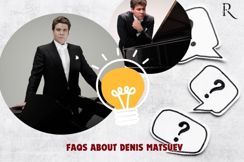 Frequently asked questions about Denis Matsuev