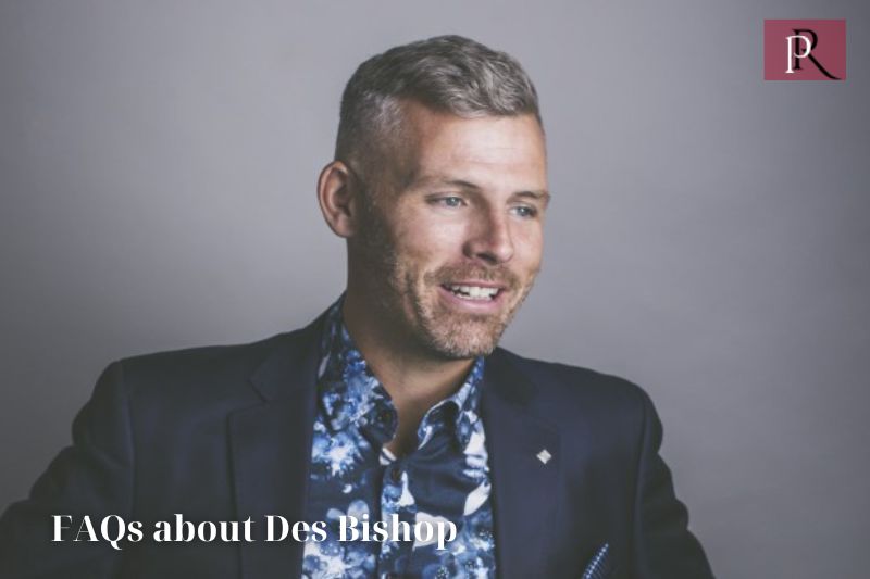 Frequently asked questions about Des Bishop